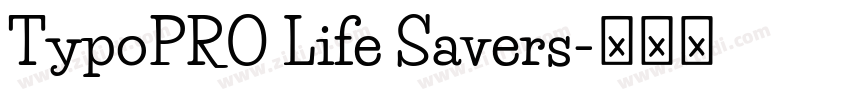 TypoPRO Life Savers字体转换